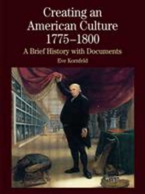 cover image of Creating an American Culture, 1775-1800